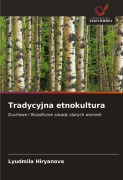 Cover-Bild zum Titel 'Tradycyjna etnokultura' von 'Lyudmila Hiryanova'
