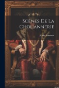 Cover-Bild zum Titel 'Scènes De La Chouannerie' von 'Emile Souvestre'