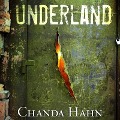 Cover-Bild zum Titel 'Underland' von 'Chanda Hahn'