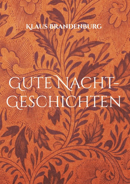 Gute Nacht-Geschichten - Klaus Brandenburg