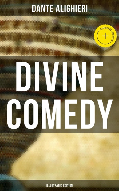 Divine Comedy (Illustrated Edition) - Dante Alighieri
