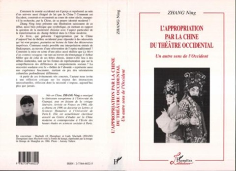 L'appropriation par la Chine du Théâtre Occidental - Zhang