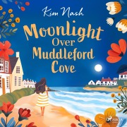 Cover-Bild zum Titel 'Moonlight Over Muddleford Cove' von 'Kim Nash'
