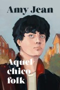 Cover-Bild zum Titel 'Aquel Chico Folk' von 'Amy Jean'