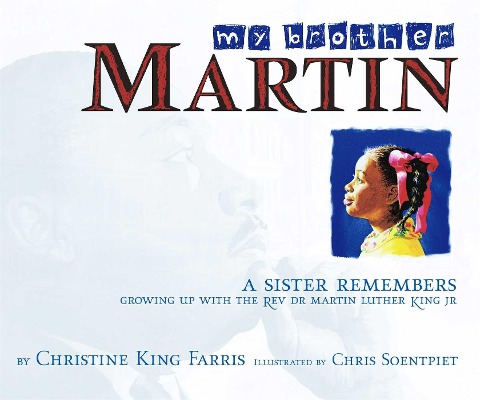 My Brother Martin - Christine King Farris