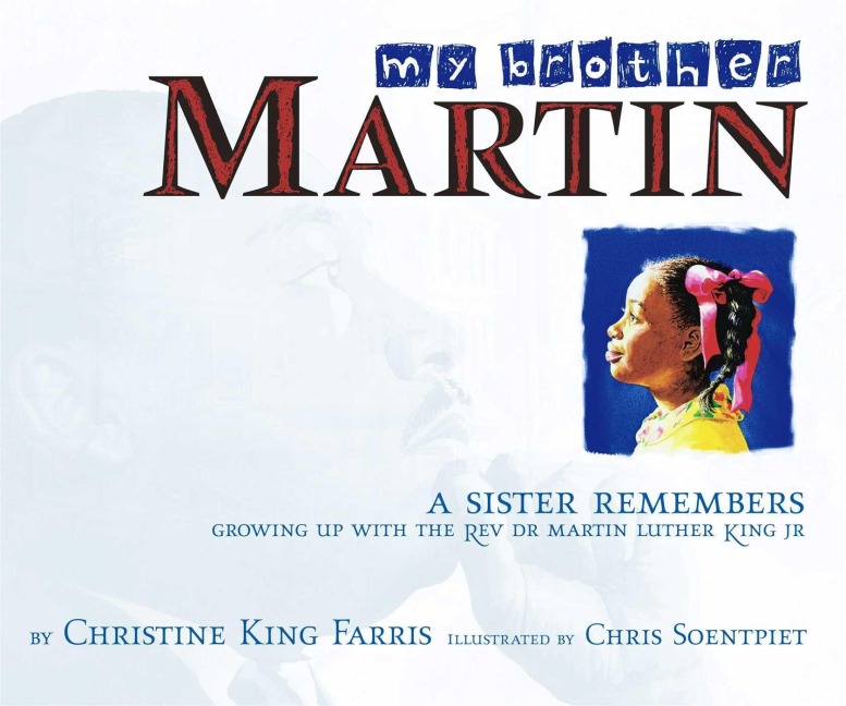 My Brother Martin - Christine King Farris