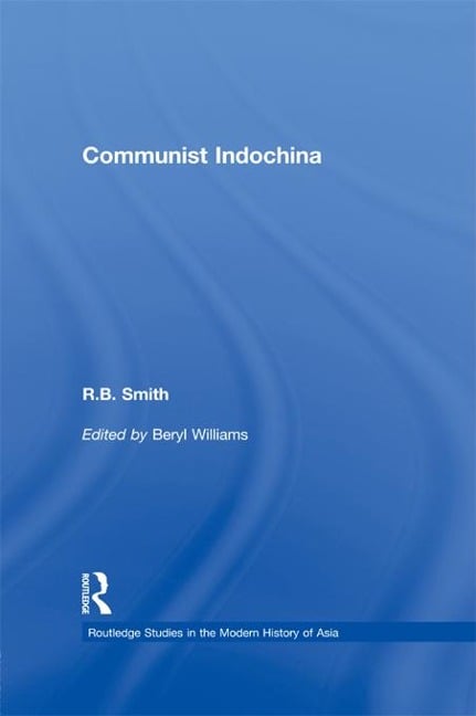 Communist Indochina - R. B. Smith