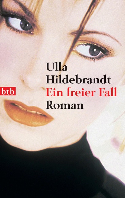 Ein freier Fall - Ulla Hildebrandt