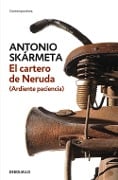 El cartero de Neruda - Antonio Skarmeta
