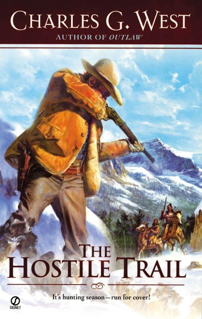 The Hostile Trail - Charles G. West