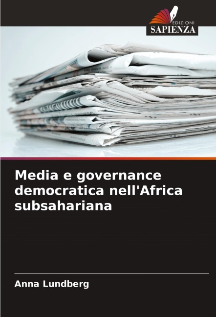 Media e governance democratica nell'Africa subsahariana - Anna Lundberg