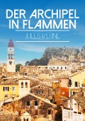 Cover-Bild zum Titel 'Der Archipel in Flammen' von 'Jules Verne'