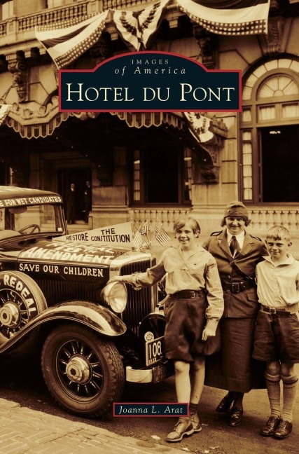 Hotel Du Pont - Joanna L. Arat