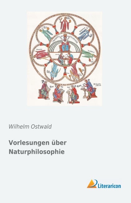 Vorlesungen über Naturphilosophie - Wilhelm Ostwald