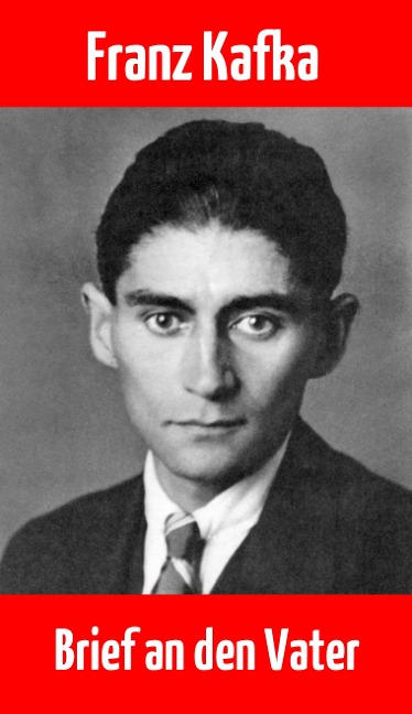 Brief an den Vater - Franz Kafka