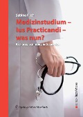 Cover-Bild zum Titel 'Medizinstudium - Ius Practicandi - was nun?' von 'Sabine Fisch'
