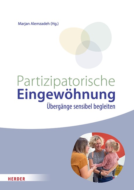 Partizipatorische Eingewöhnung - Marjan Alemzadeh