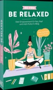 Cover-Bild zum Titel 'Be You - Be Relaxed' von ''