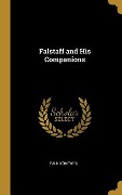 Cover-Bild zum Titel 'Falstaff and His Companions' von 'Paul Konewka'