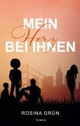 Cover-Bild zum Titel 'Mein Herz bei Ihnen' von 'Rosina Grün'