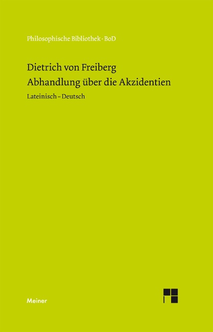Abhandlung über die Akzidenzien - Dietrich von Freiberg