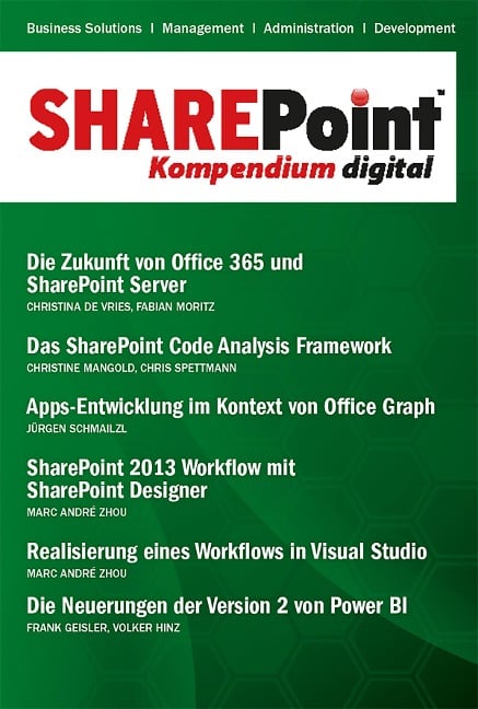 SharePoint Kompendium - Bd. 14 - Christina de Vries, Frank Geisler, Fabian Moritz, Marc André Zhou, Volker Hinz