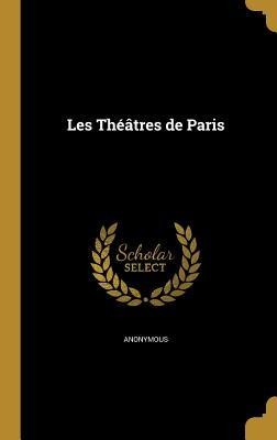 Les Théâtres de Paris - 