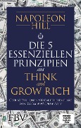 Cover-Bild zum Titel 'Die 5 essenziellen Prinzipien aus Think and Grow Rich' von 'Napoleon Hill'