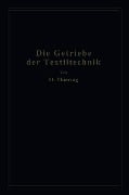 Cover-Bild zum Titel 'Die Getriebe der Textiltechanik' von 'Oscar Thiering'