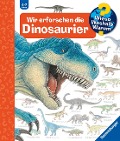 Wieso? Weshalb? Warum?, Band 55: Wir erforschen die Dinosaurier - Angela Weinhold