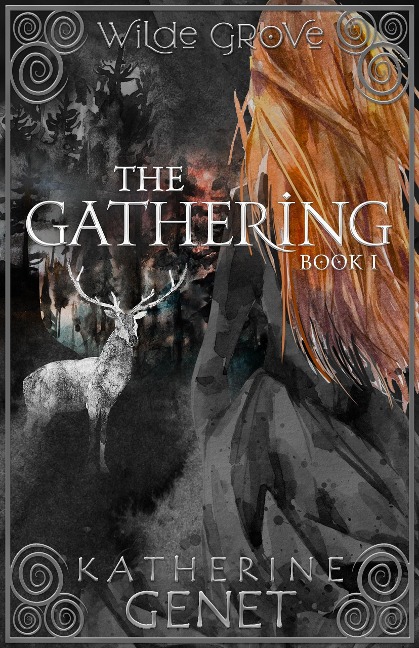 The Gathering (Wilde Grove, #1) - Katherine Genet