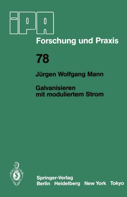 Galvanisieren mit moduliertem Strom - J. W. Mann