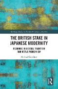 Cover-Bild zum Titel 'The British Stake In Japanese Modernity' von 'Michael Gardiner'