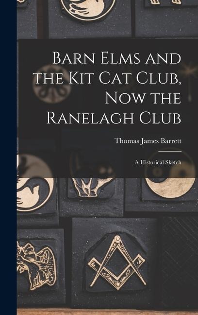 Barn Elms and the Kit Cat Club, now the Ranelagh Club - Thomas James Barrett