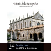 Cover-Bild zum Titel 'Arquitectura isabelina y plateresca' von 'Ernesto Ballesteros Arranz'