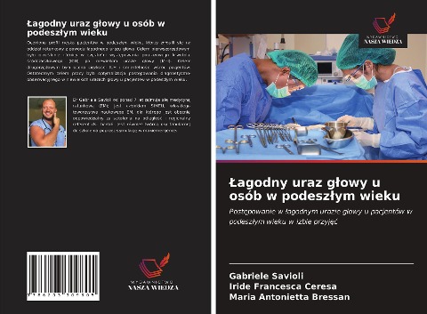 ¿agodny uraz g¿owy u osób w podesz¿ym wieku - Gabriele Savioli, Iride Francesca Ceresa, Maria Antonietta Bressan