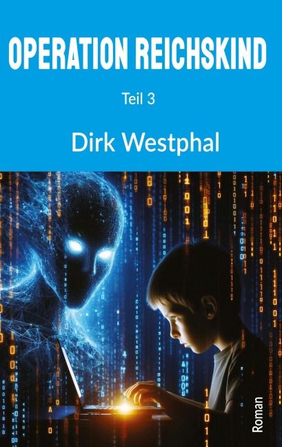 Operation Reichskind - Dirk Westphal