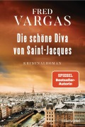 Cover-Bild zum Titel 'Die schöne Diva von Saint-Jacques' von 'Fred Vargas'