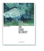 Cover-Bild zum Titel 'Die Eisenbahn in der Kunst' von 'Hugbert Flitner'