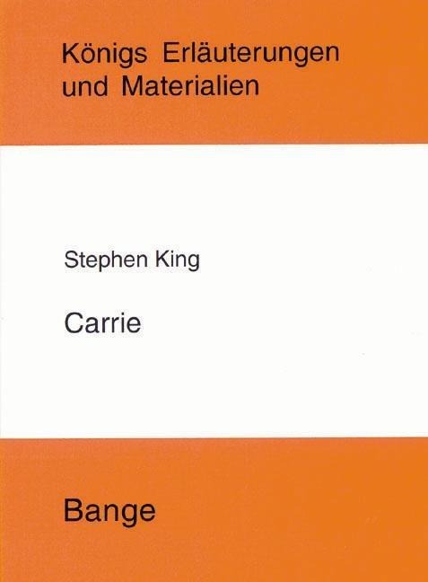 Carrie. Textanalyse und Interpretation. - Stephen King
