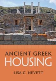 Ancient Greek Housing - Lisa C. Nevett