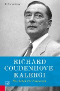 Cover-Bild zum Titel 'Richard Coudenhove-Kalergi' von 'Walter Göhring'