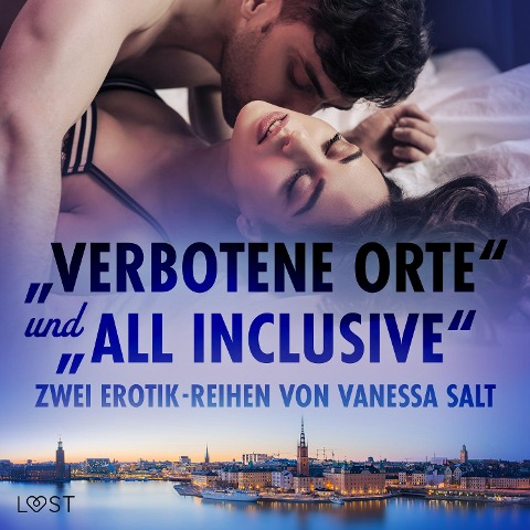 "Verbotene Orte" und "All Inclusive": Zwei Erotik-Reihen von Vanessa Salt - Vanessa Salt