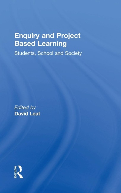 Enquiry and Project Based Learning - 