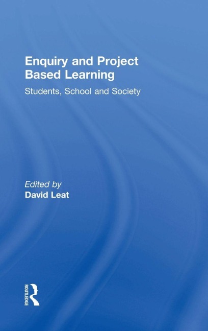 Enquiry and Project Based Learning - 