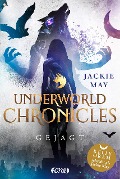 Cover-Bild zum Titel 'Underworld Chronicles - Gejagt' von 'Jackie May'