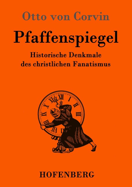 Pfaffenspiegel - Otto Von Corvin