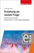 Cover-Bild zum Titel 'Erziehung als soziale Frage' von 'Ferdinand Klein'