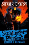 Cover-Bild zum Titel 'Skulduggery Pleasant 07 - Kingdom of the Wicked' von 'Derek Landy'