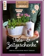 Cover-Bild zum Titel 'Geschenkeatelier. Foto- & Zeitgeschenke' von 'Nadja Richter'